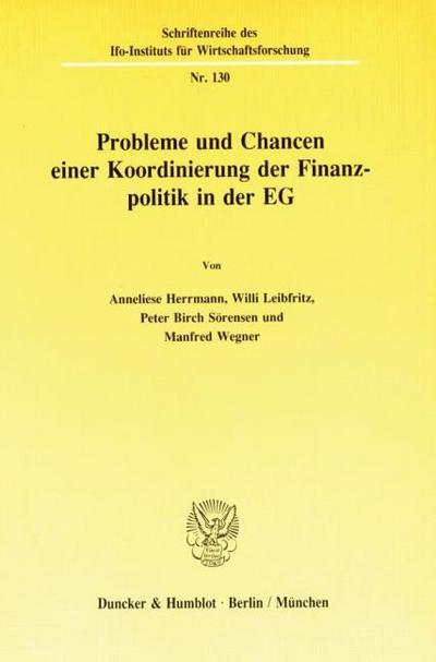 Probleme und Chancen einer Koordinierung der Finanzpolitik in der EG.