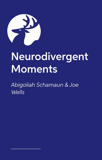Neurodivergent Moments