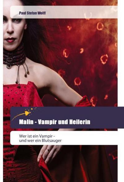 Malin - Vampir und Heilerin