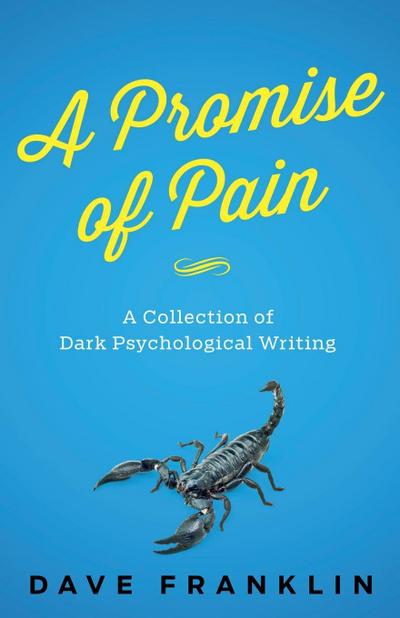A Promise of Pain