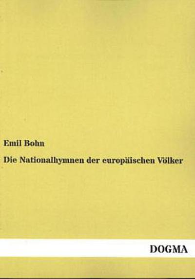 Die Nationalhymnen der europäischen Völker