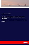 Die südarabische Expedition der Kaiserlichen Akade