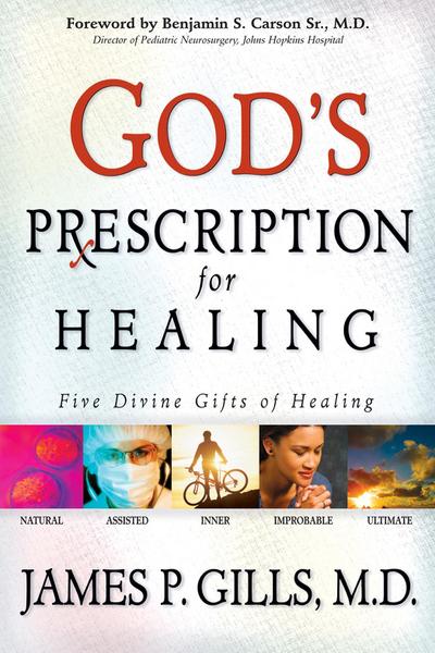 God’s Prescription For Healing
