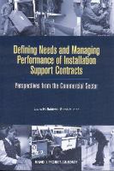 Defining Needs and Managing Performance of Installation Support Contracts
