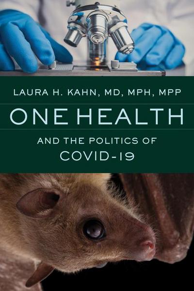 One Health and the Politics of Covid-19