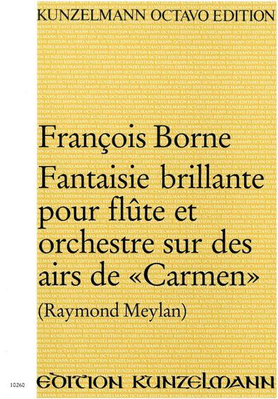 Fantaisie brillante sur des airs de Carmenfür Flöte und Orchester