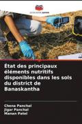 État des principaux éléments nutritifs disponibles dans les sols du district de Banaskantha