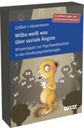 Wilbo weiß was über soziale Ängste