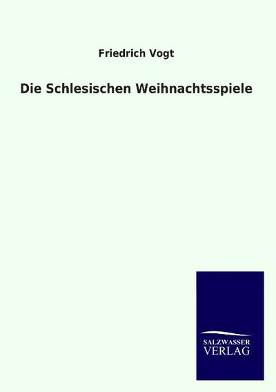 Die Schlesischen Weihnachtsspiele