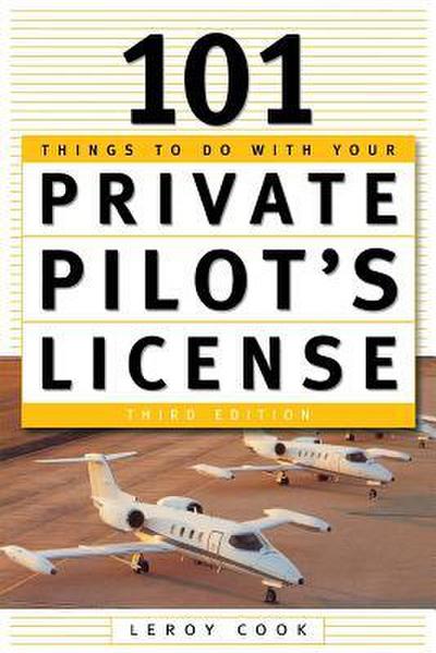 101 Things to Do After You Get Your Private Pilot’s License