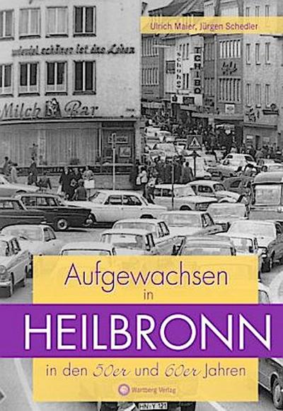 Aufgewachsen in Heilbronn in den 50er und 60er Jahren