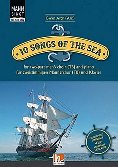 Mann singt. 10 Songs of the Sea, für 2-stimmingen Männerchor (TB) und Klavier