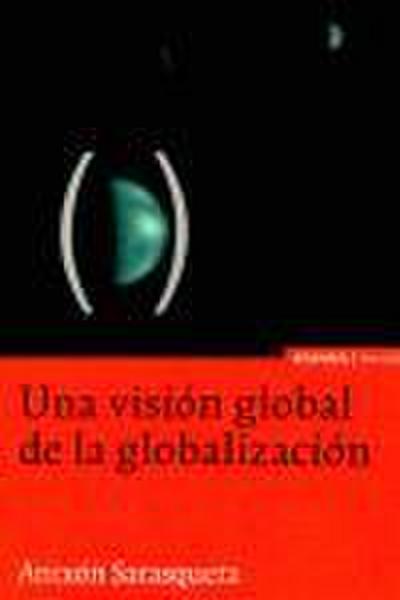 Una visión global de la globalización