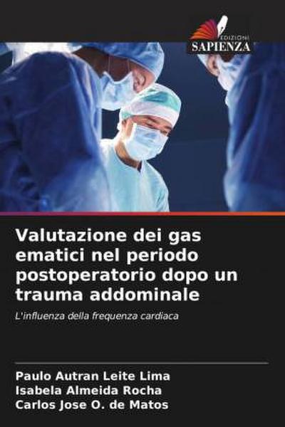 Valutazione dei gas ematici nel periodo postoperatorio dopo un trauma addominale