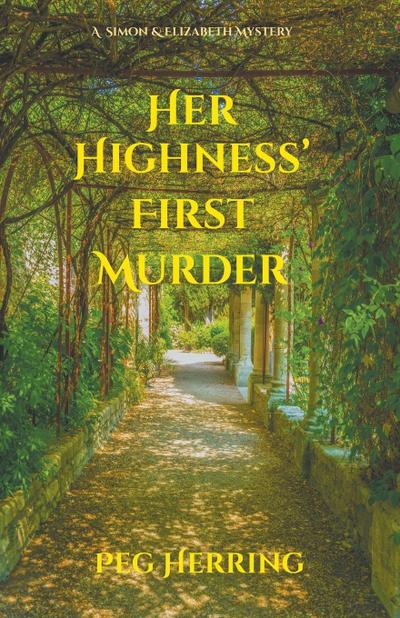 Her Highness’ First Murder