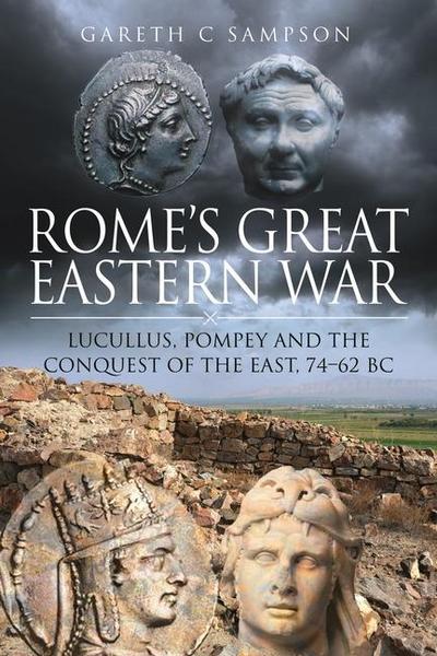 Rome’s Great Eastern War