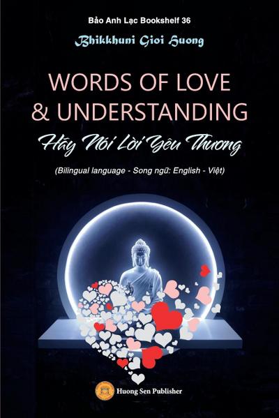WORDS OF LOVE & UNDERSTANDING (Hãy Nói L¿i Yêu Th¿¿ng)