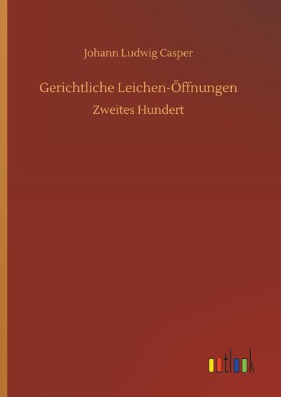 Gerichtliche Leichen-Öffnungen