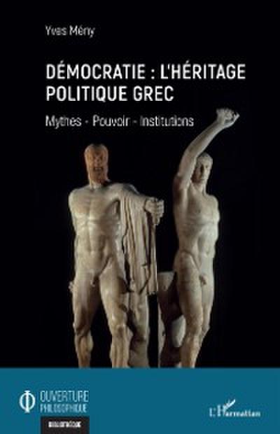 Democratie : l’heritage politique grec