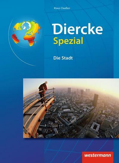Diercke Spezial - Ausgabe 2005 für die Sekundarstufe II