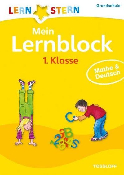 Mein Lernblock 1. Klasse: Mathe & Deutsch