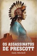 Os Assassinatos De Prescott