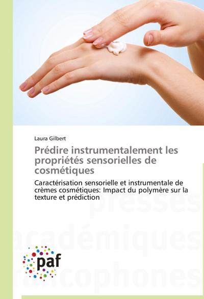 Prédire instrumentalement les propriétés sensorielles de cosmétiques