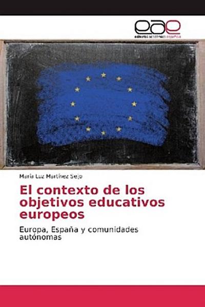 El contexto de los objetivos educativos europeos