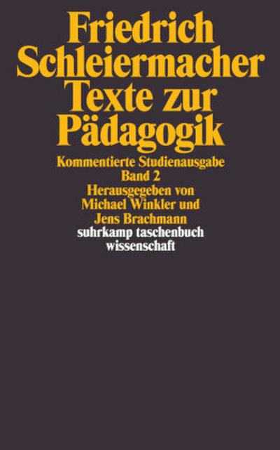 Texte zur Pädagogik. Tl.2