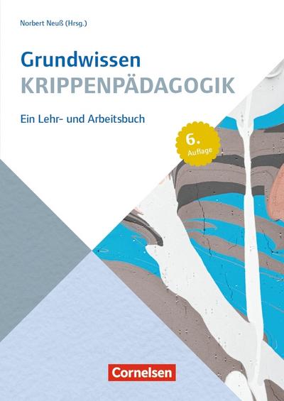 Grundwissen Krippenpädagogik