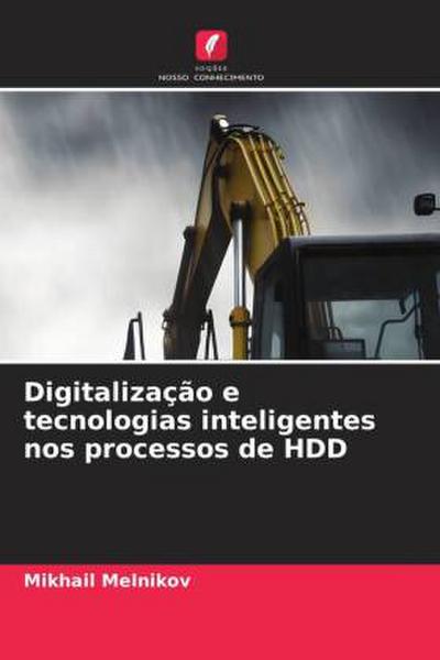 Digitalização e tecnologias inteligentes nos processos de HDD