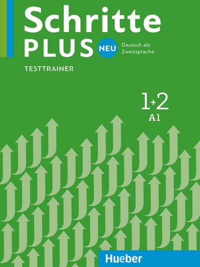 Schritte plus Neu 1+2: Deutsch als Zweitsprache / Testtrainer mit Audio-CD