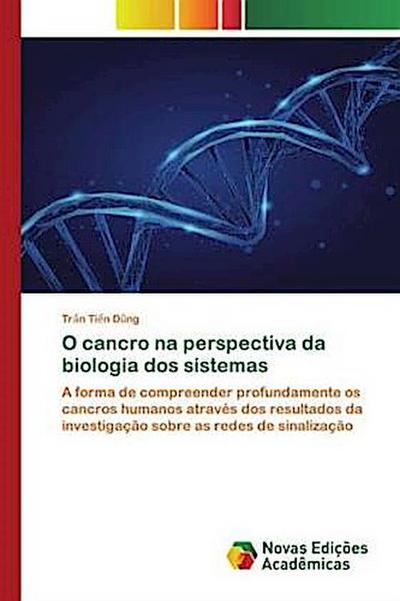 O cancro na perspectiva da biologia dos sistemas