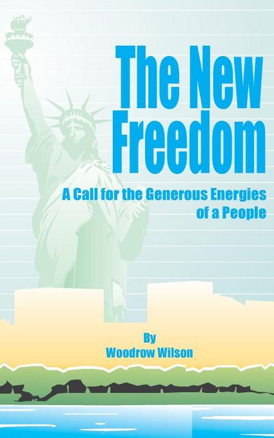 The New Freedom