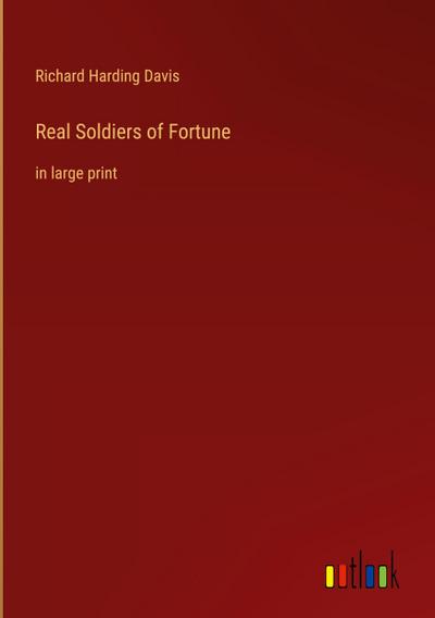 Real Soldiers of Fortune