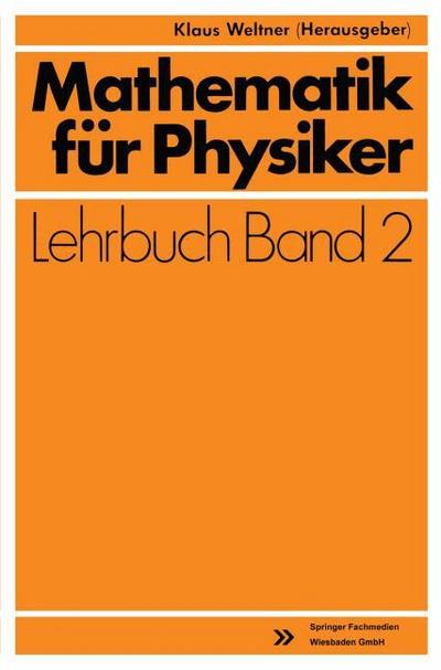 Mathematik für Physiker 2