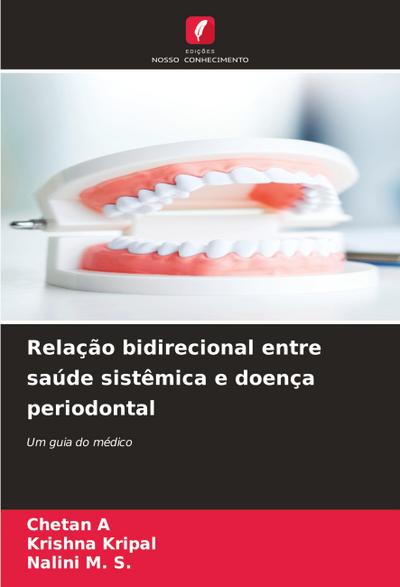 Relação bidirecional entre saúde sistêmica e doença periodontal