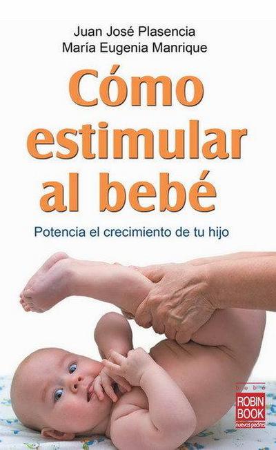 Cómo Estimular Al Bebé