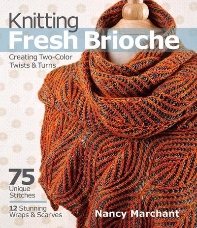 Knitting Fresh Brioche