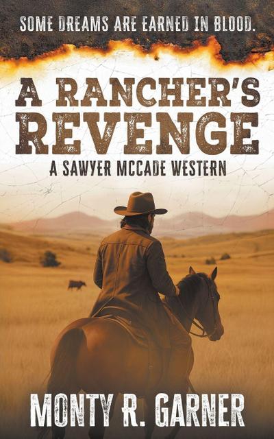 A Rancher’s Revenge
