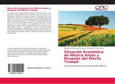 Situación Económica de México Antes y Después del Efecto Trumph