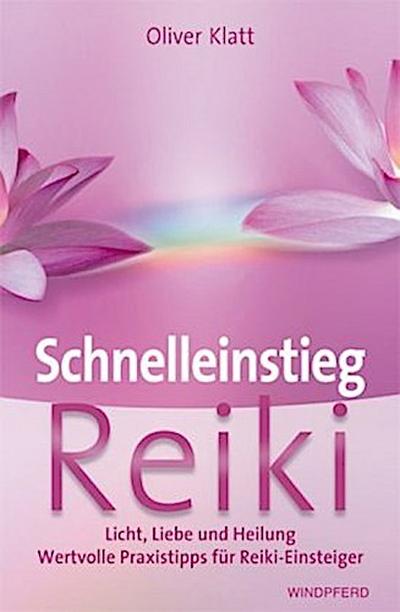 Schnelleinstieg Reiki