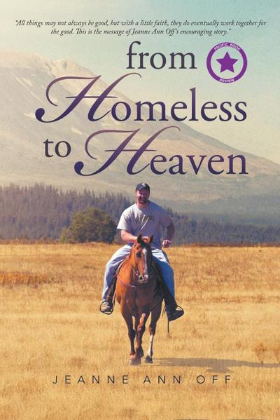From Homeless to Heaven