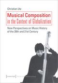 Musical Composition in the Context of Globalizatio