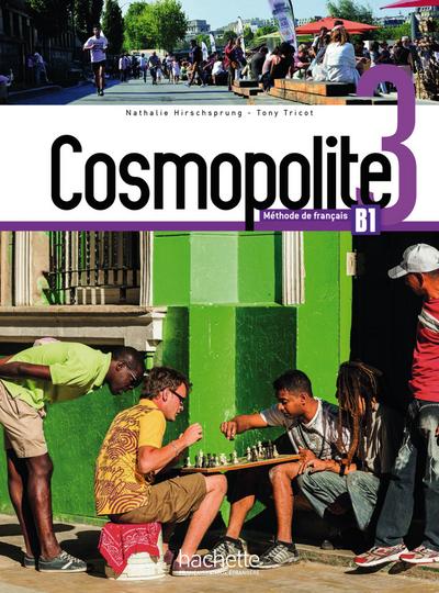 Cosmopolite 3: Méthode de français / Kursbuch mit DVD-ROM, Code und Beiheft