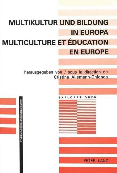 Multikultur und Bildung in Europa- Multiculture et éducation en Europe