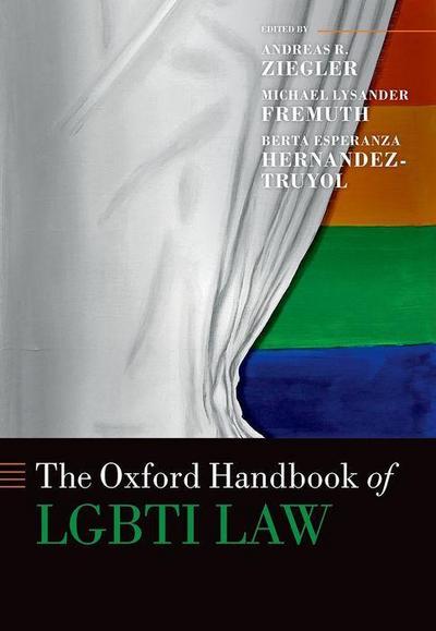 The Oxford Handbook of Lgbti Law