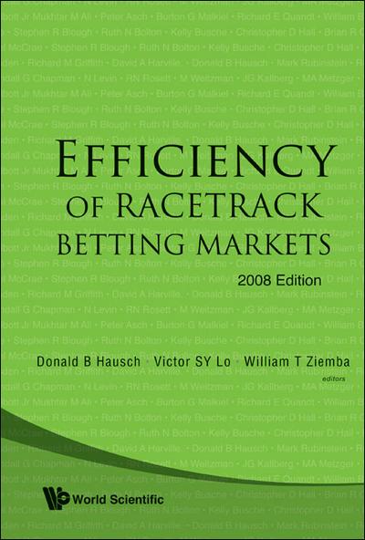 Efficiency Of Racetrack Betting Markets (2008 Edition)