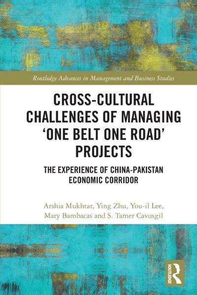 Cross-Cultural Challenges of Managing ’One Belt One Road’ Projects