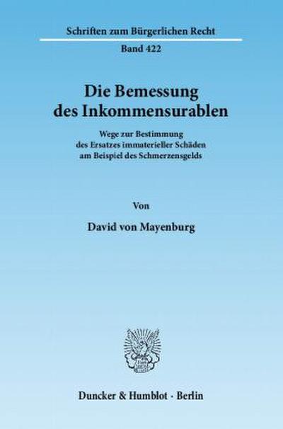 Die Bemessung des Inkommensurablen